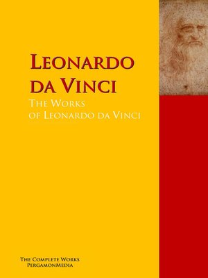 cover image of The Collected Works of Leonardo da Vinci
